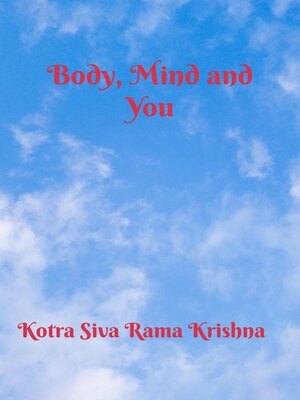 cover image of Body, Mind and You